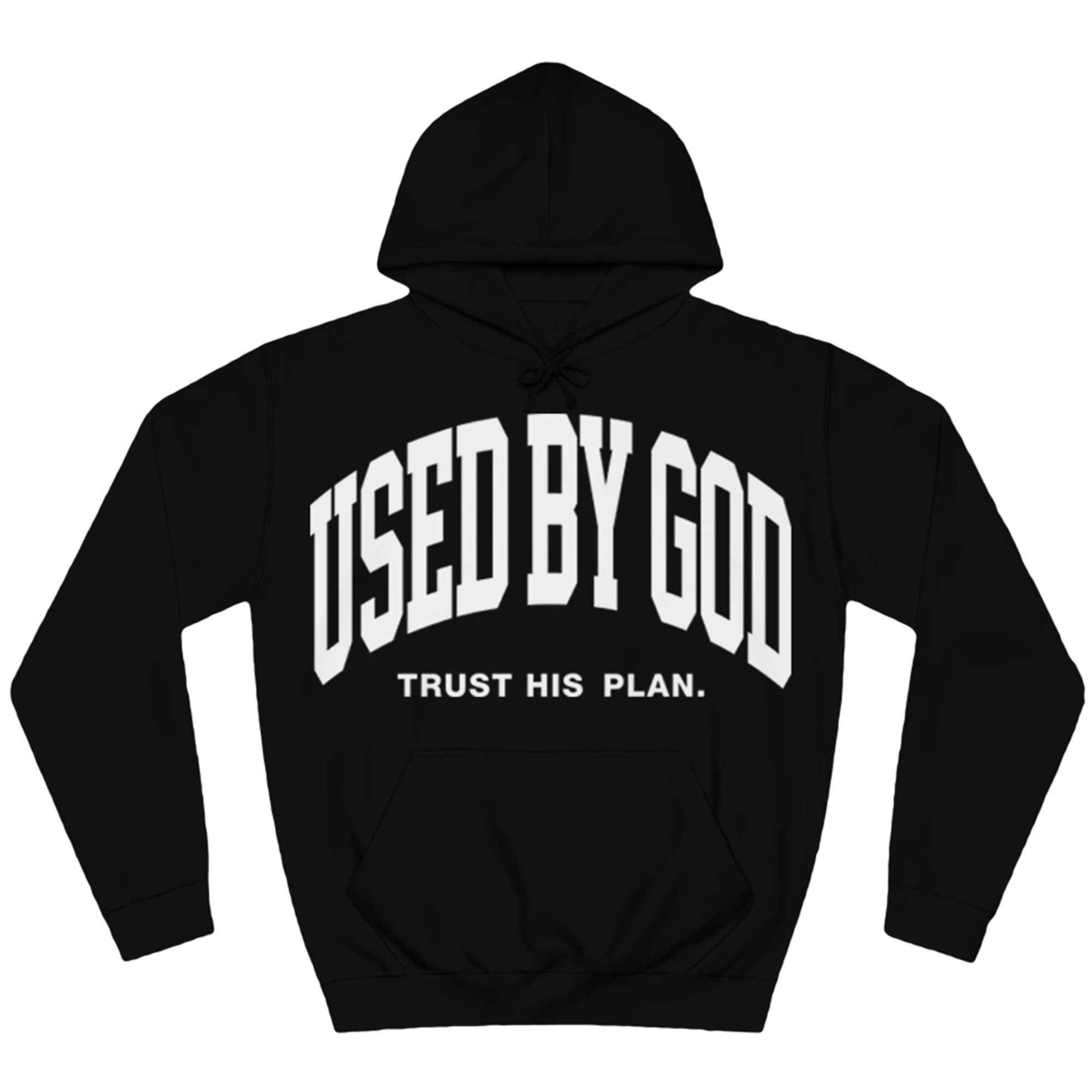 Used By God Trust His Plan, Trust God, Trust His Plan, God's Plan, Used By God, Used By God Clothing, Christian Apparel, Christian Hoodies, Christian Clothing, Christian Shirts, God Shirts, Christian Sweatshirts, God Clothing, Jesus Hoodie, christian clothing t shirts, Jesus Clothes, t-shirts about jesus, hoodies near me, Christian Tshirts, God Is Dope, Art Of Homage, Red Letter Clothing, Elevated Faith, Active Faith Sports, Beacon Threads, God The Father Apparel