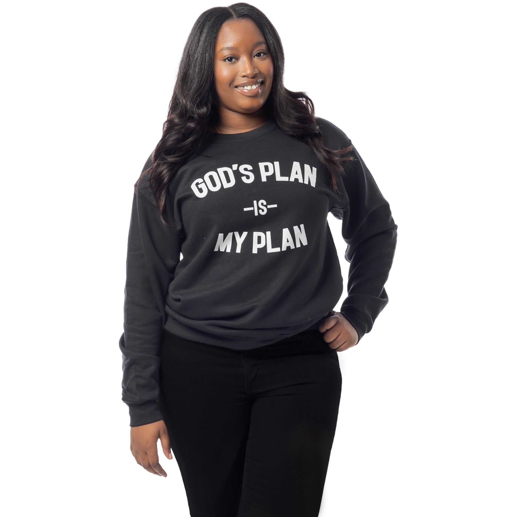 God's Plan My Plan Sweatshirt (Eternal)